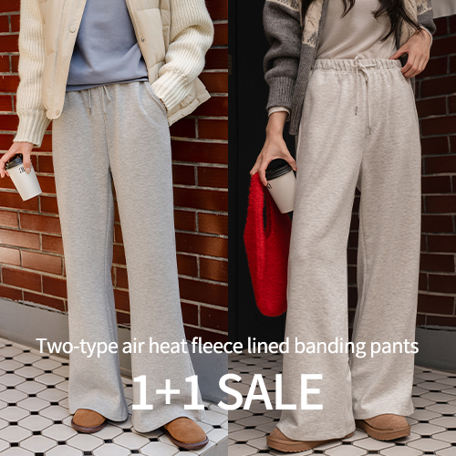 [1+1] 투타입 에어히트 fleece lined Banding Pants